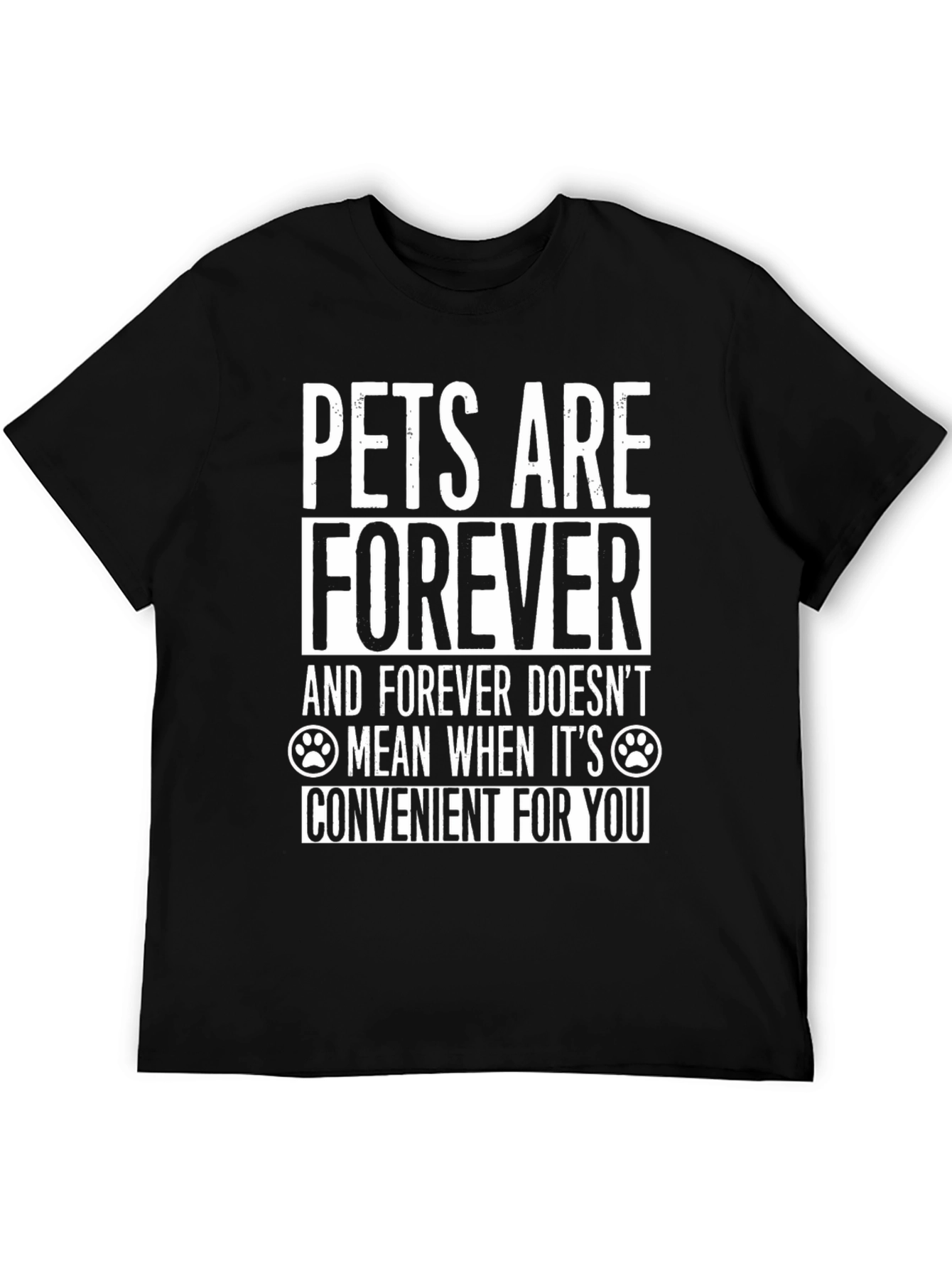 Pets Are Forever T-Shirt - Black Cotton Blend