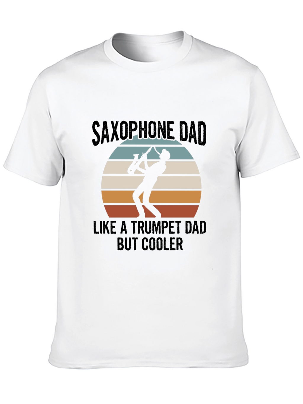 Saxophone Dad T-Shirt - Cool Musician Tee