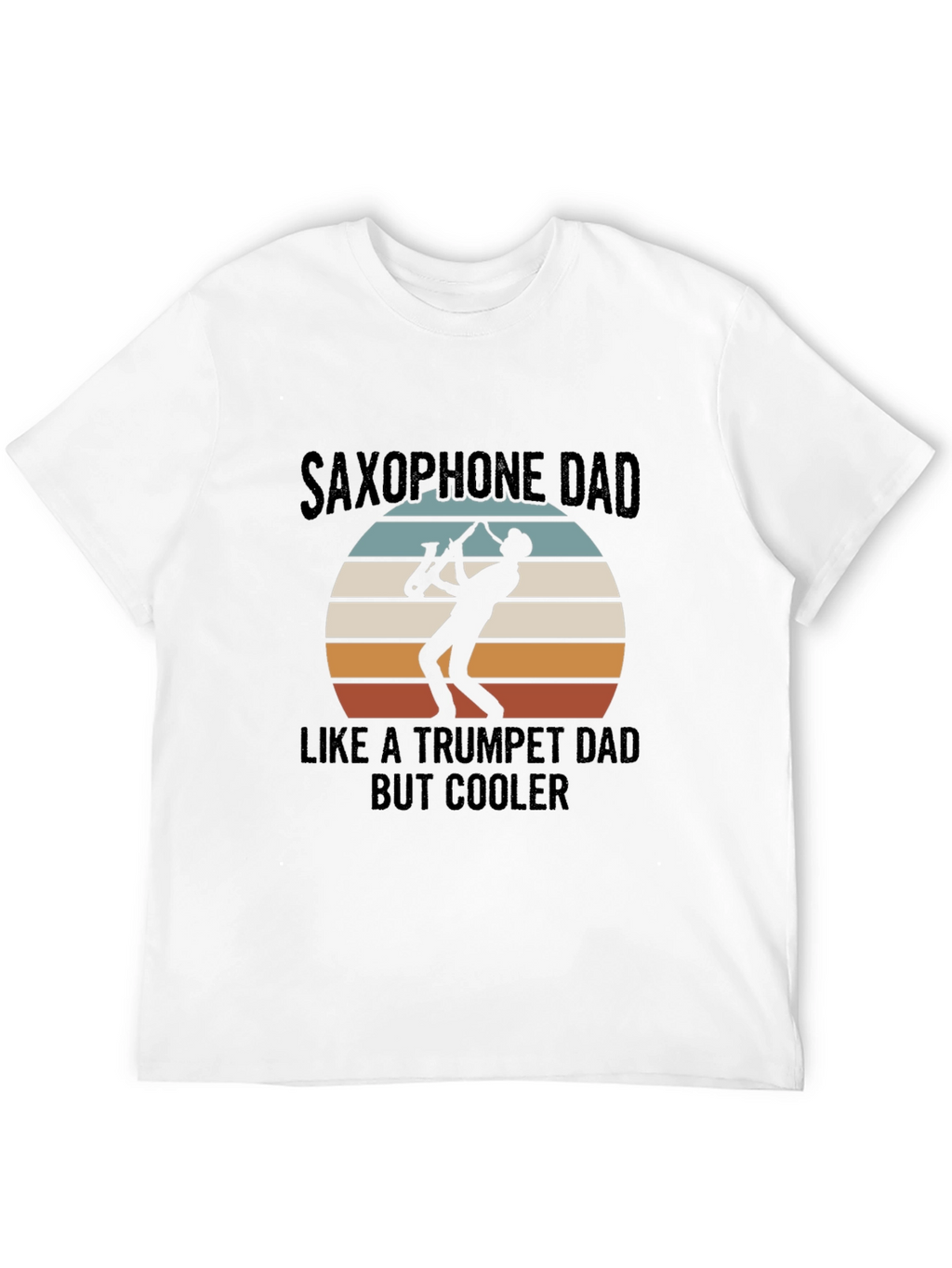 Saxophone Dad T-Shirt - Cool Musician Tee