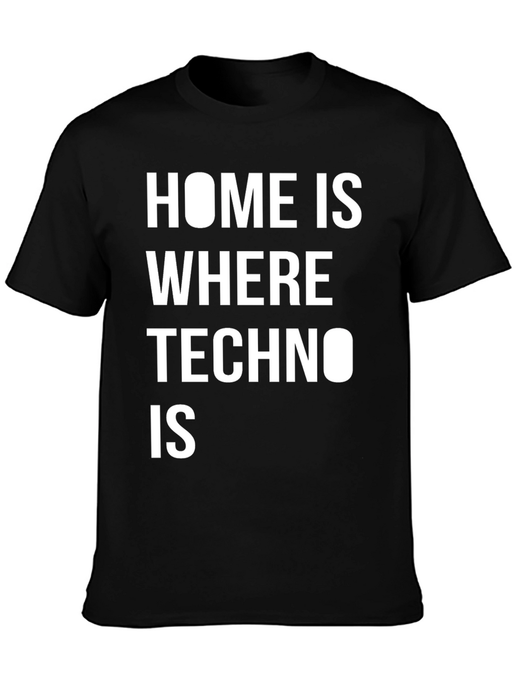Techno Music T-Shirt - Home is Where Techno Is