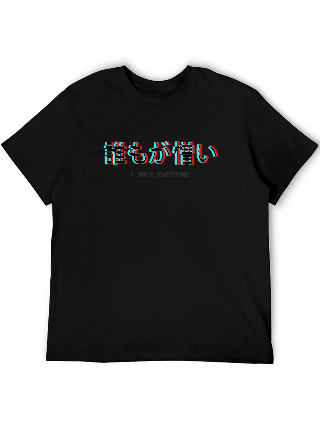 I Hate Everyone T-Shirt