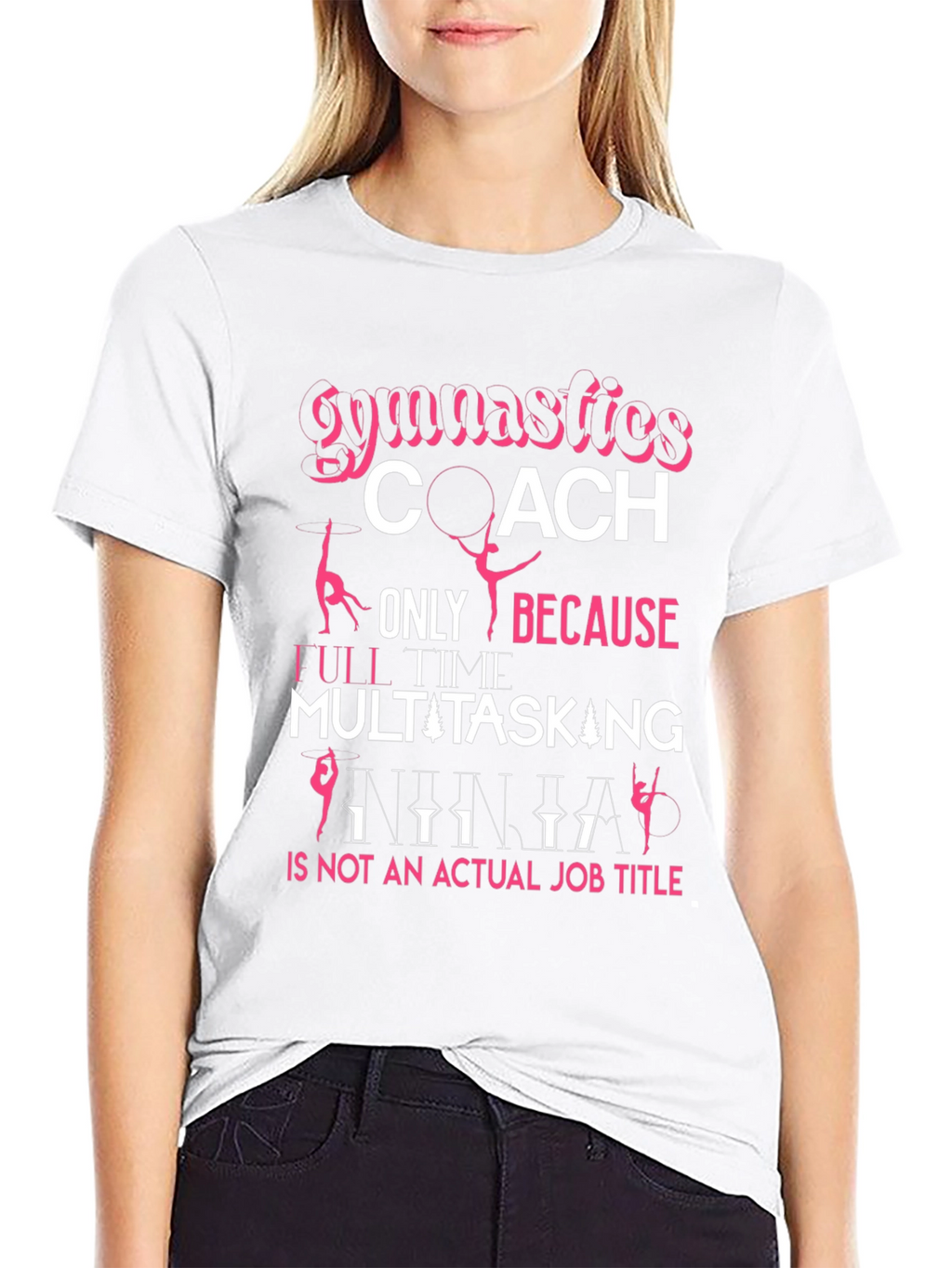 Gymnastics Coach T-Shirt: Multitasking Ninja Job Title