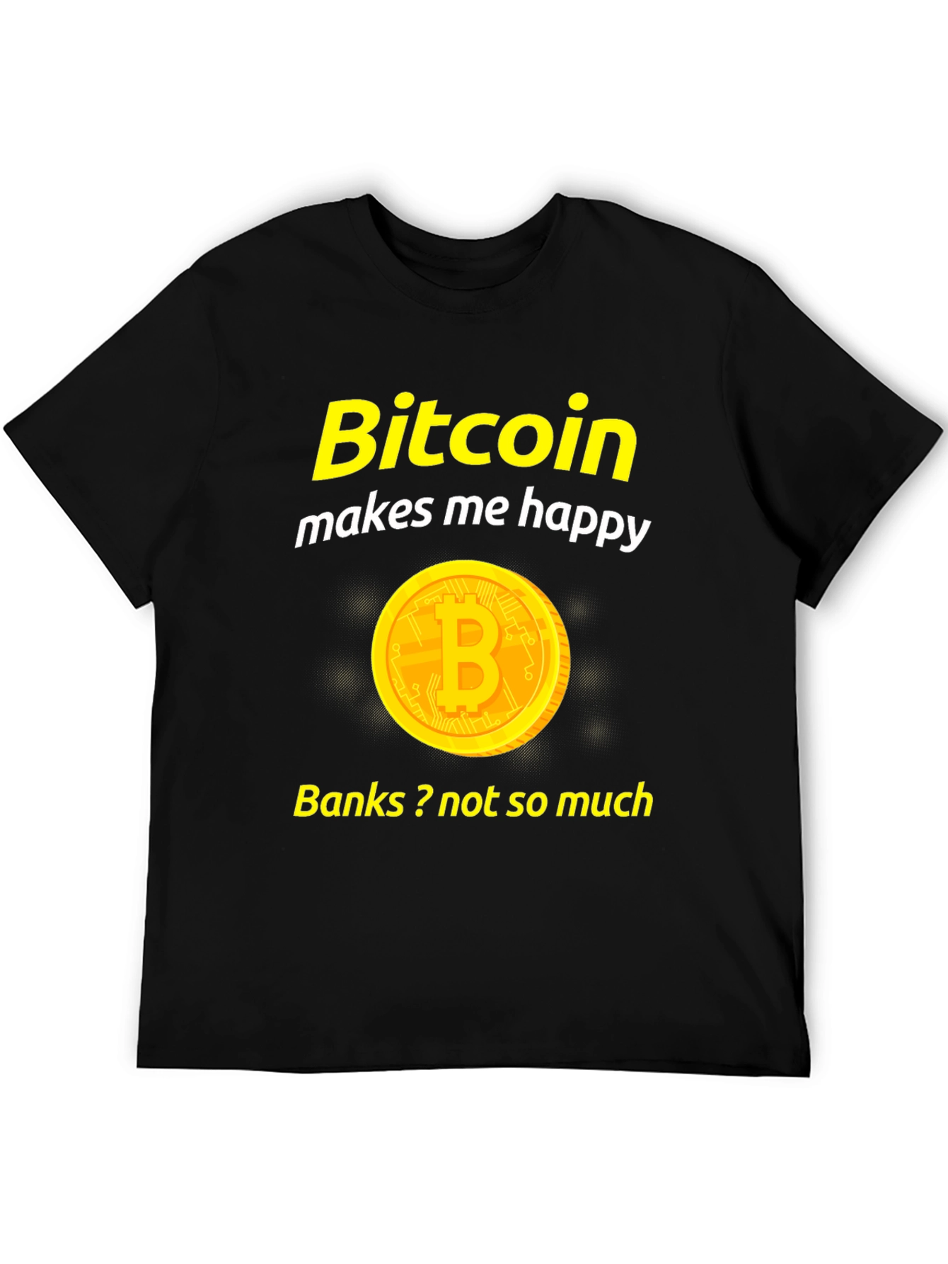 Bitcoin Makes Me Happy Black T-Shirt
