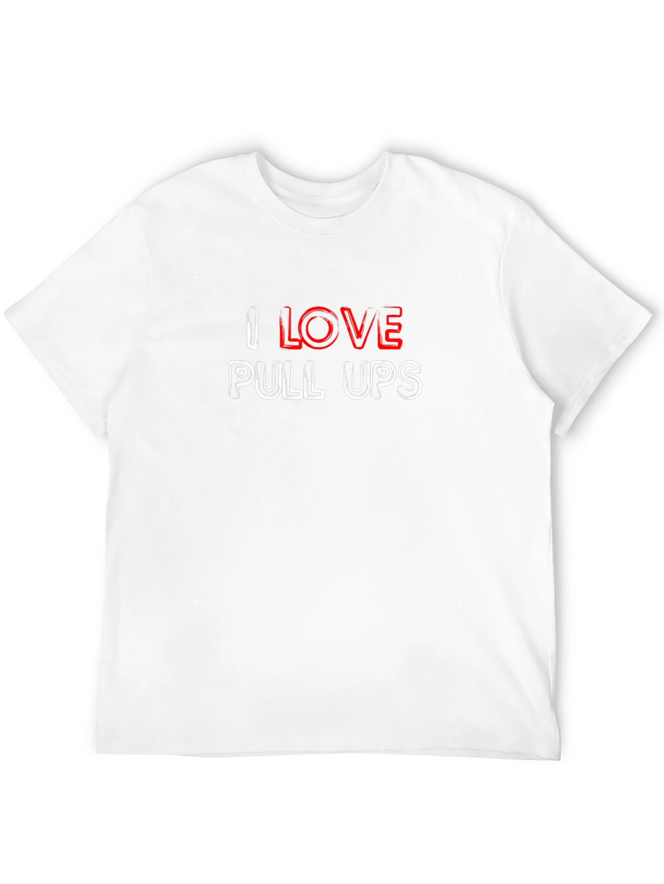 I Love Pull Ups T-Shirt - Black Cotton Tee