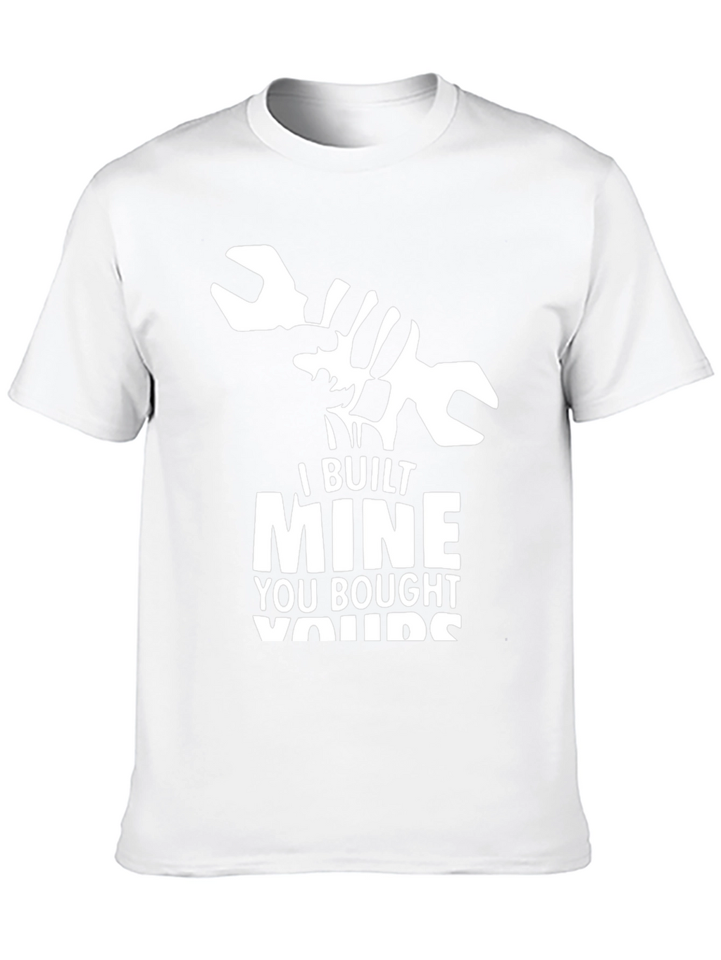 I Built Mine T-Shirt - Mechanic Gift