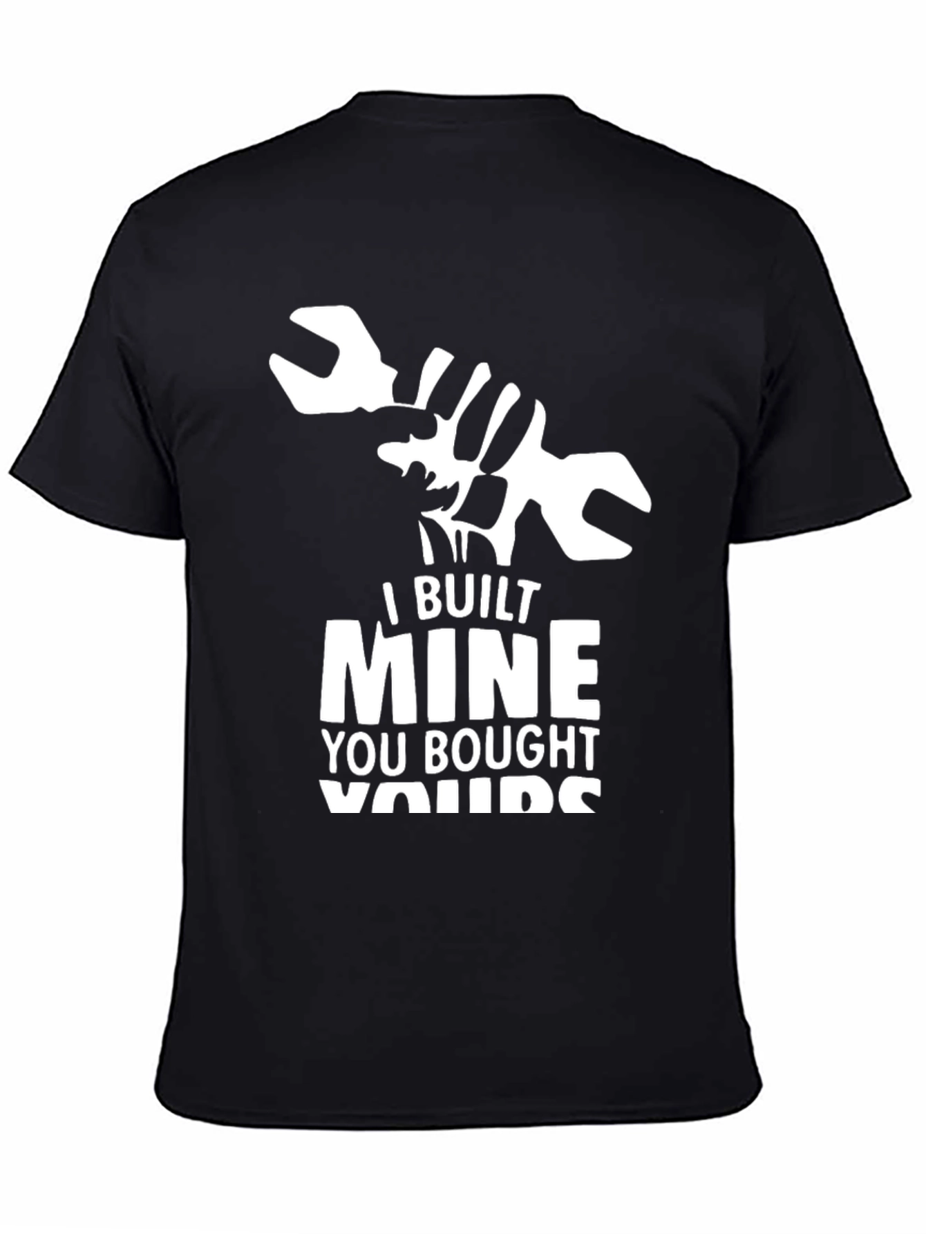 I Built Mine T-Shirt - Mechanic Gift