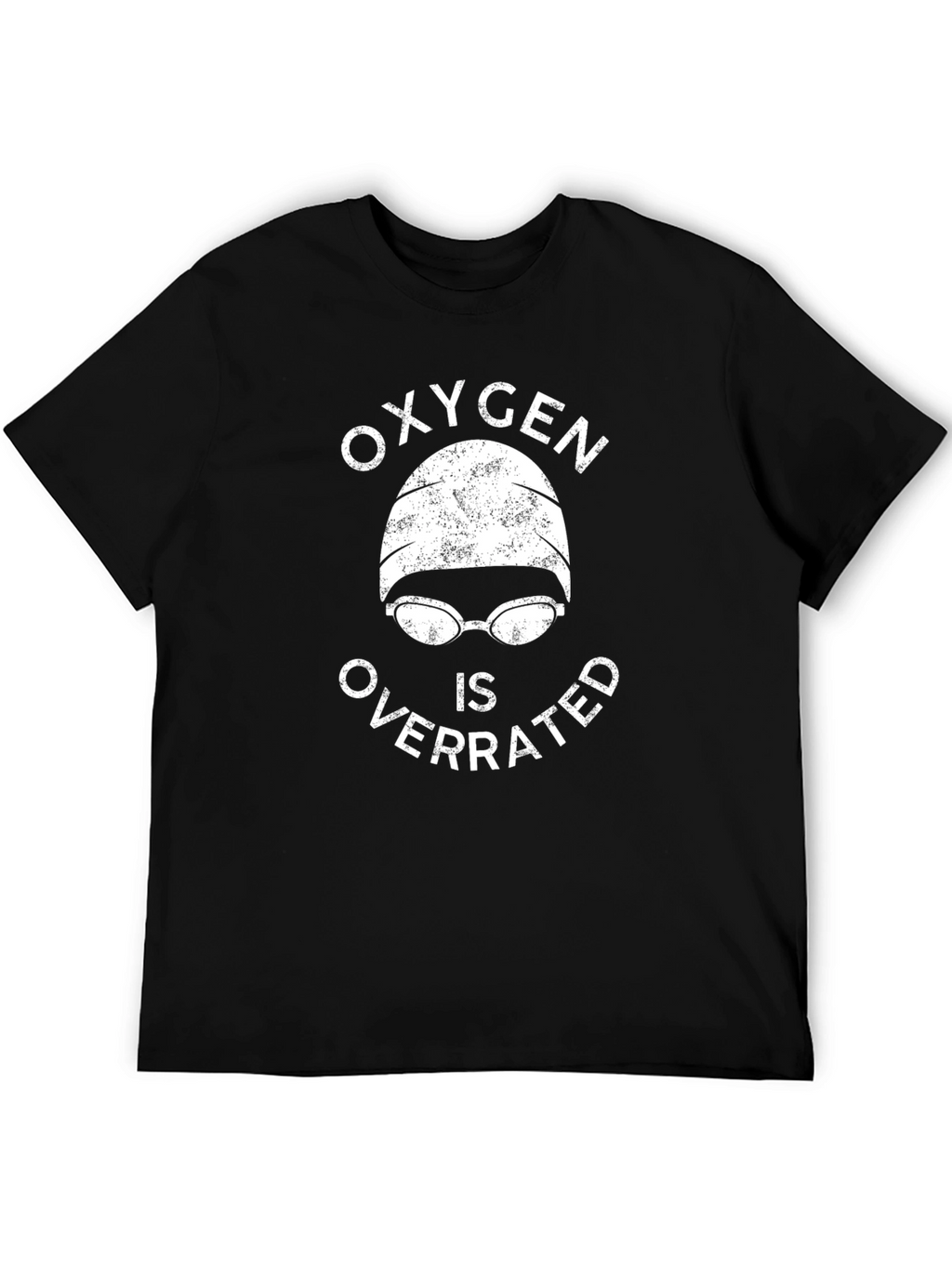 Oxygen Is Overrated Swimmer T-Shirt