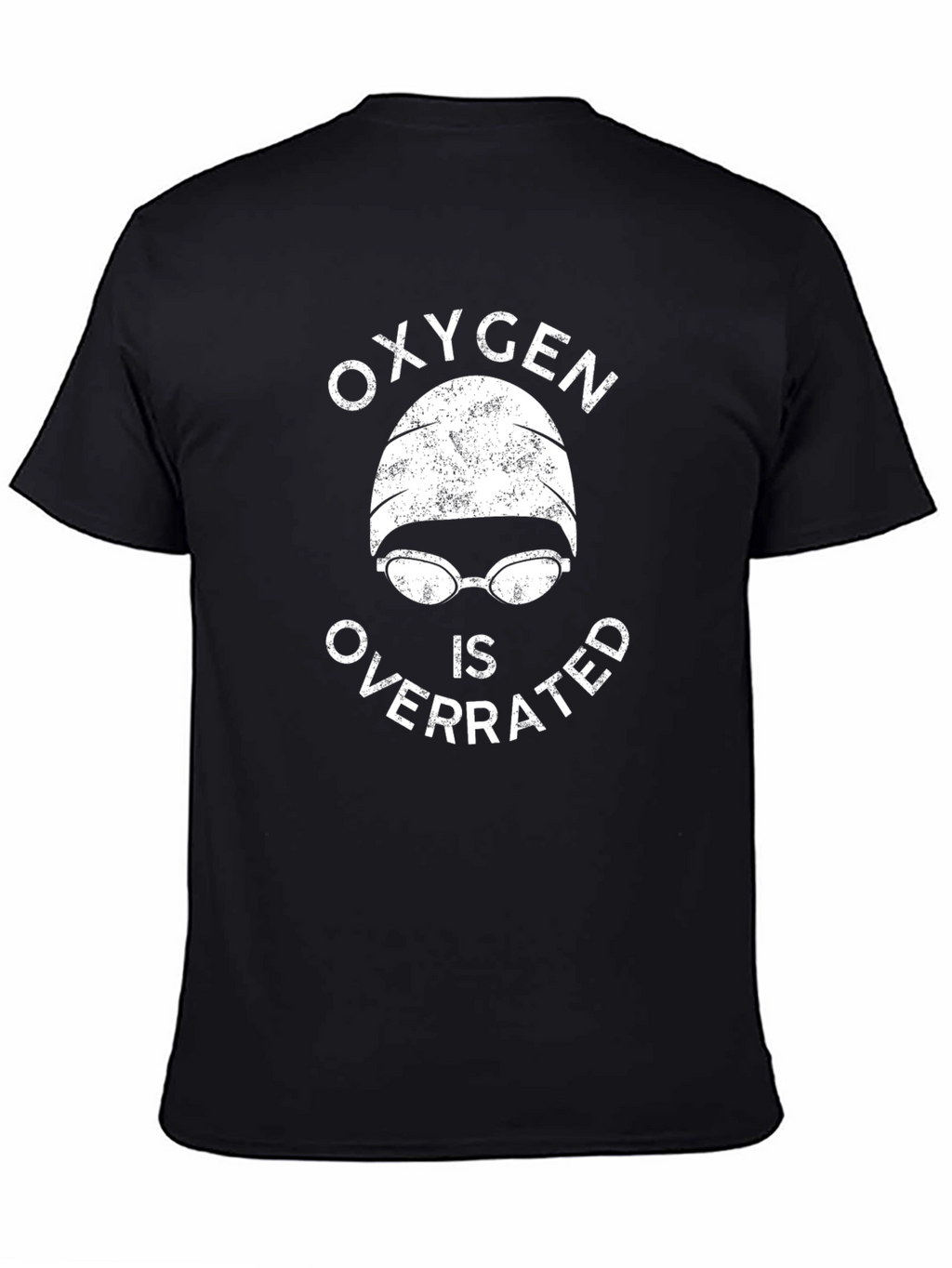 Oxygen Is Overrated Swimmer T-Shirt