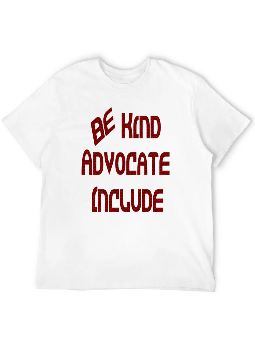Be Kind Advocate Include Graphic T-Shirt