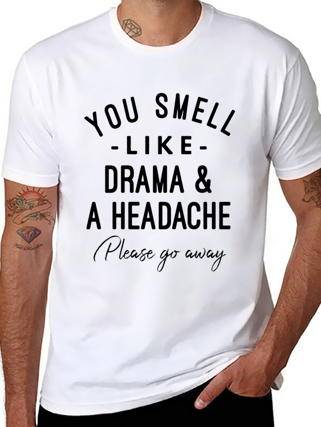 Drama & Headache T-Shirt - Please Go Away
