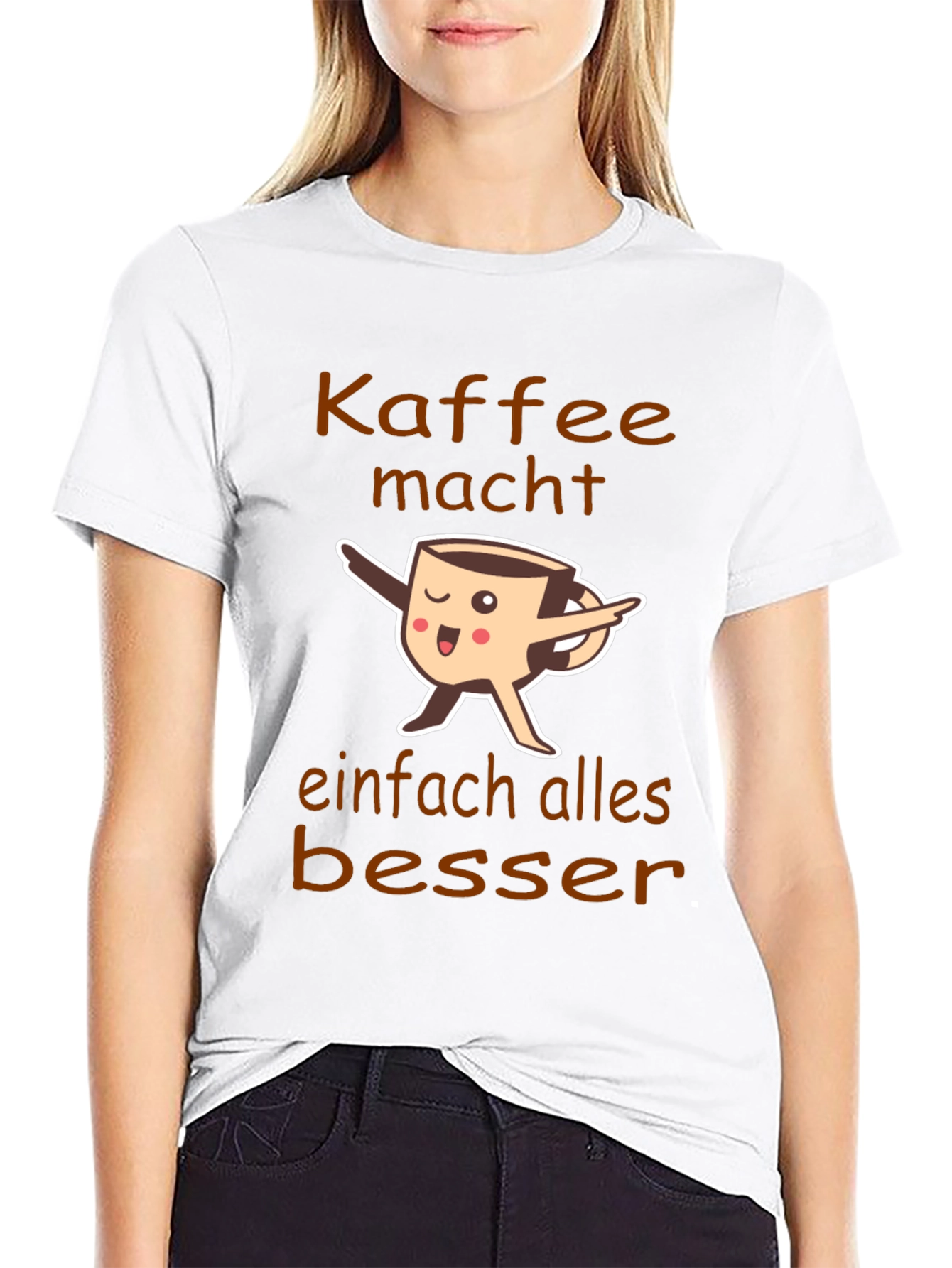 Coffee Makes Everything Better T-Shirt