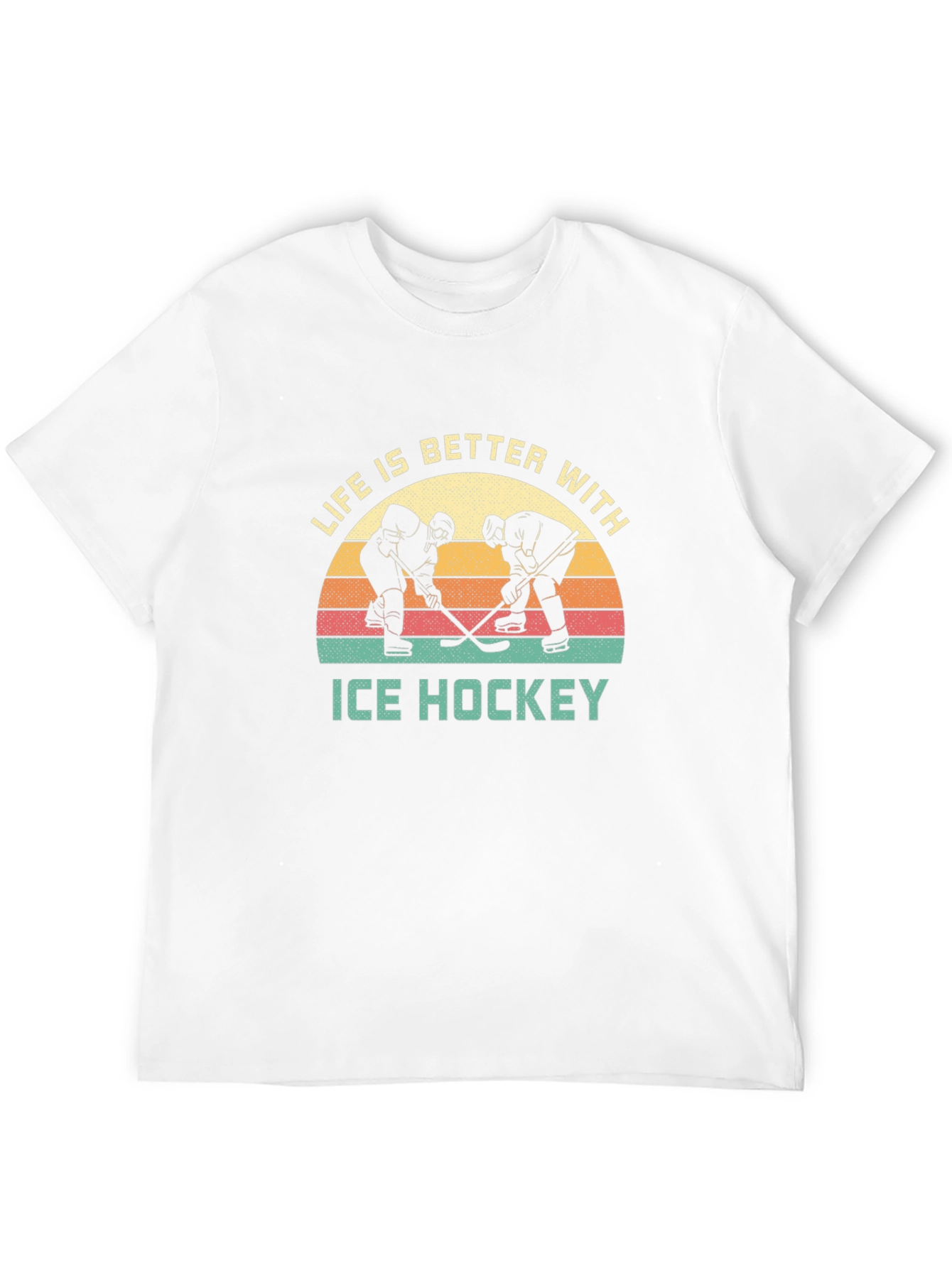 Life is Better with Ice Hockey T-Shirt