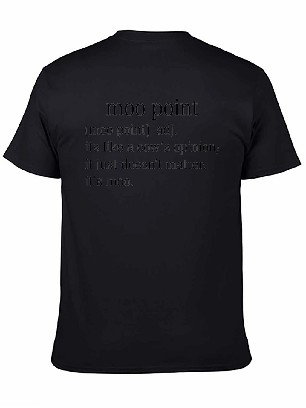 Moo Point Definition Graphic T-Shirt