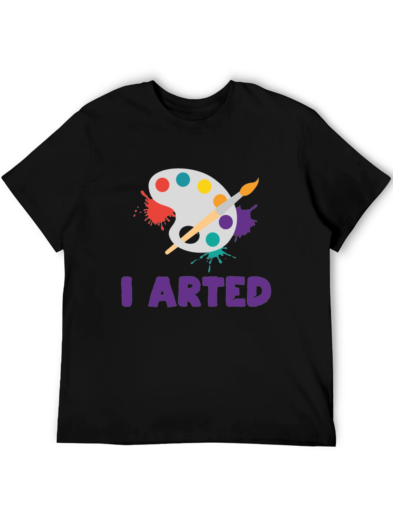 I Arted T-Shirt - Painters Palette Design