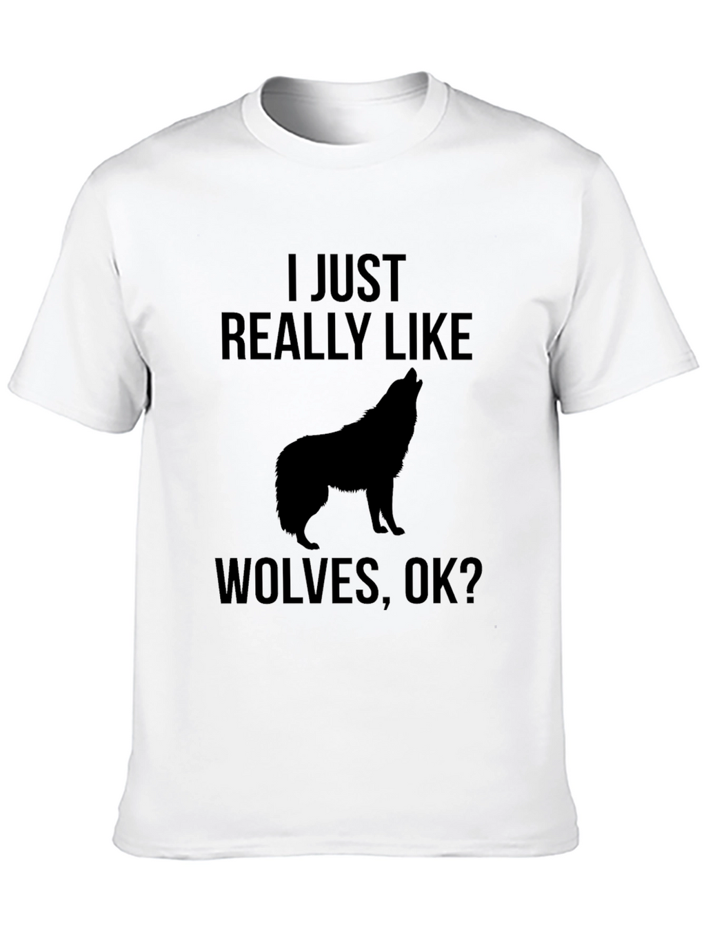 I Just Really Like Wolves Black Graphic Tee