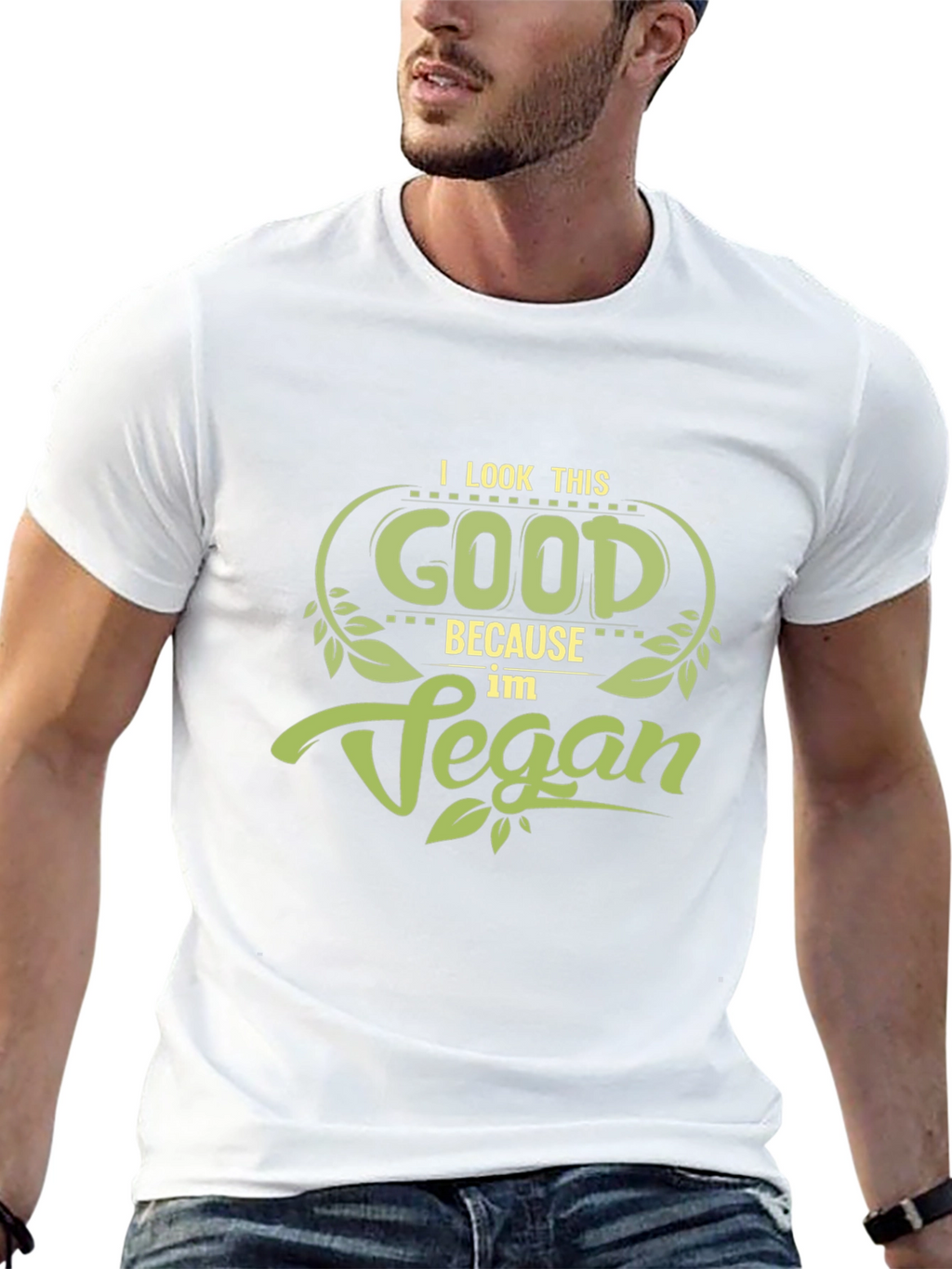 Vegan T-Shirt: I Look This Good!