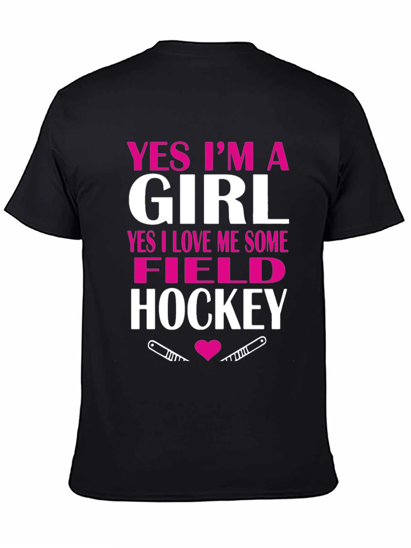 Yes Im A Girl Field Hockey T-Shirt