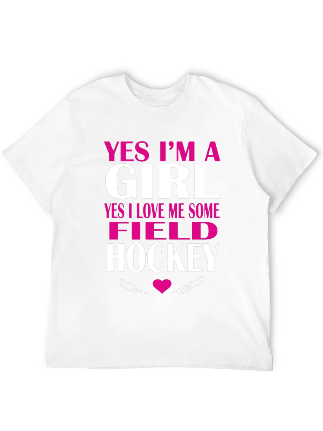 Yes Im A Girl Field Hockey T-Shirt