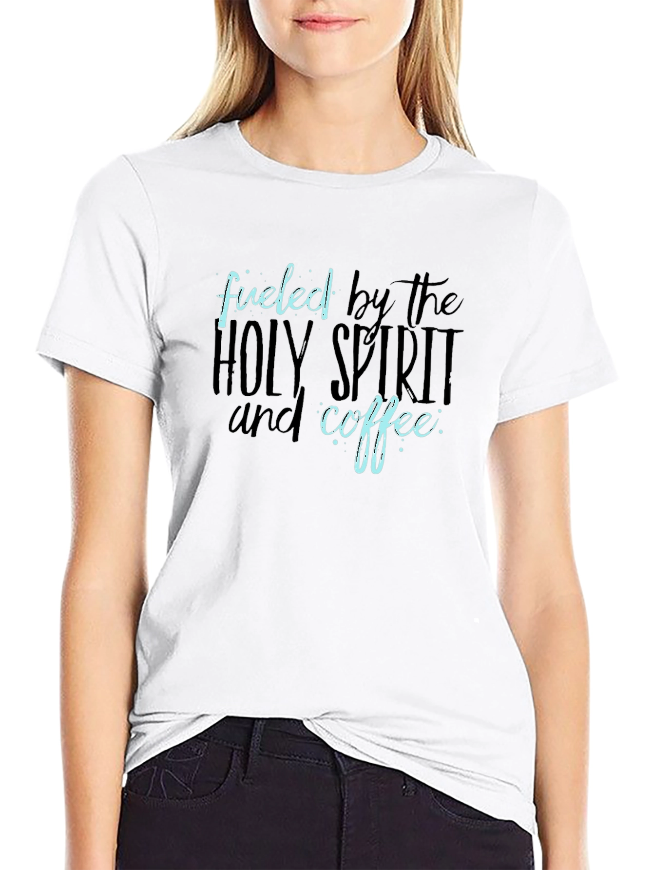 Fueled by the Holy Spirit and Coffee T-Shirt