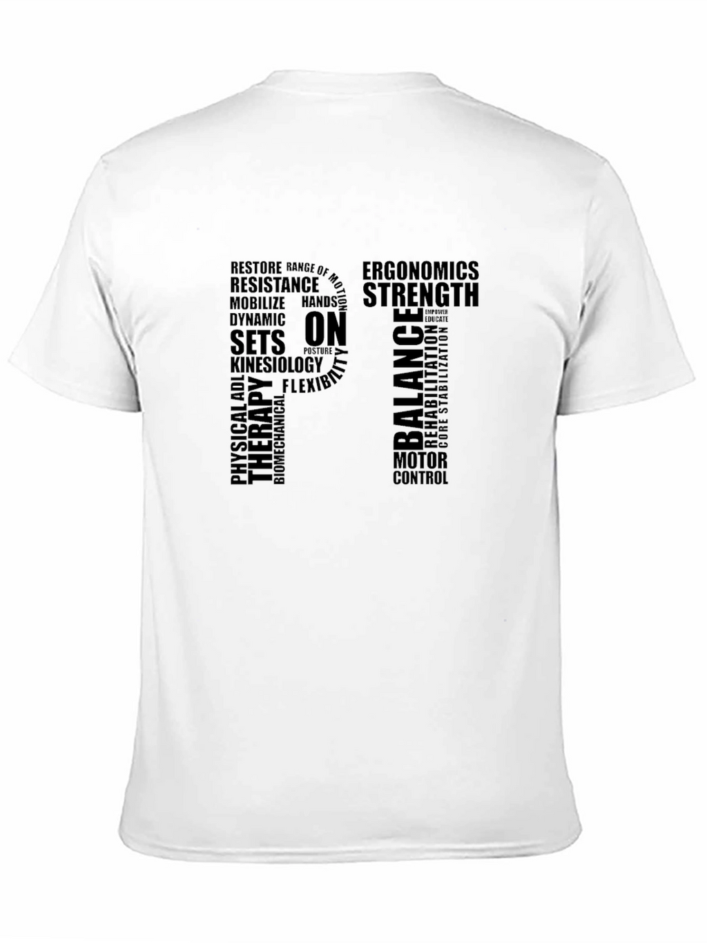 PT Physical Therapy Word Art Graphic T-Shirt