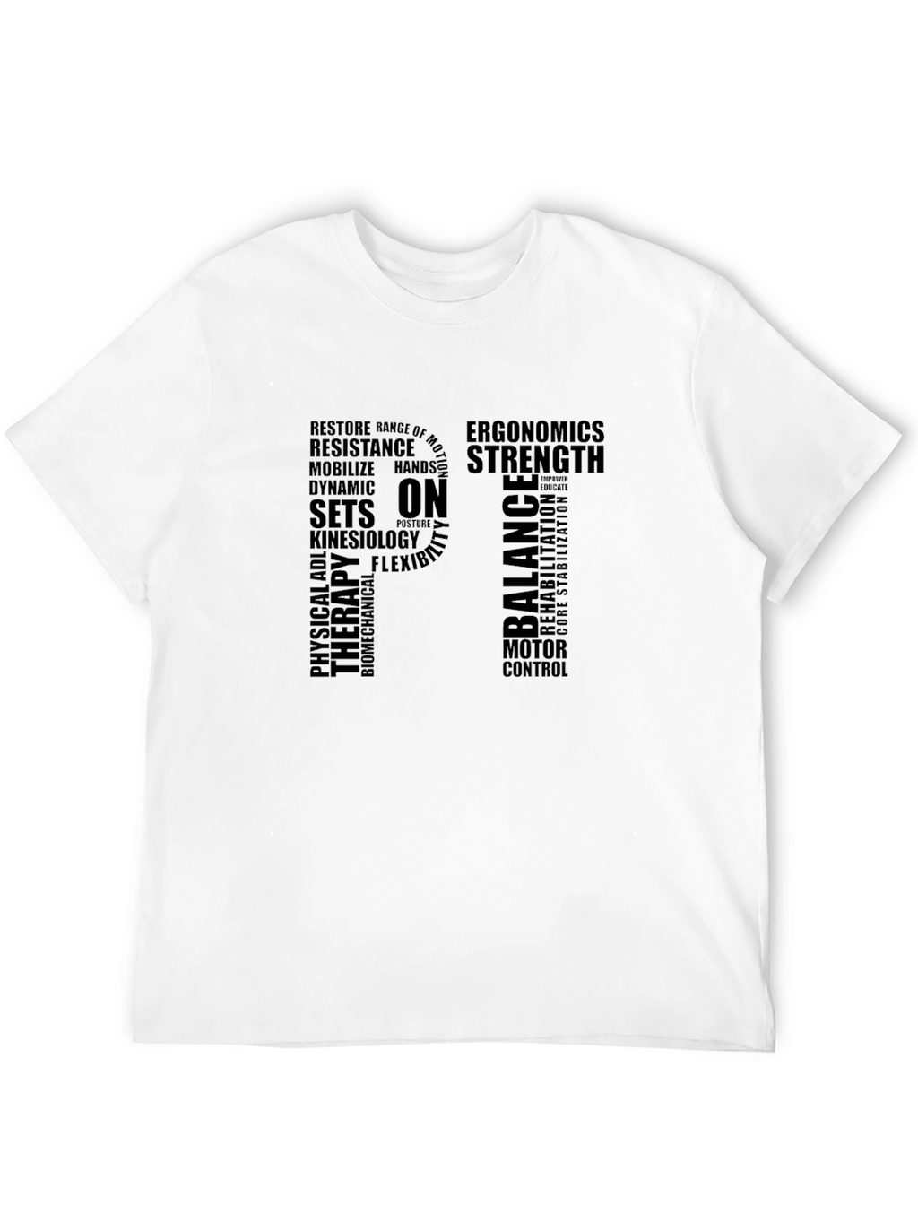 PT Physical Therapy Word Art Graphic T-Shirt