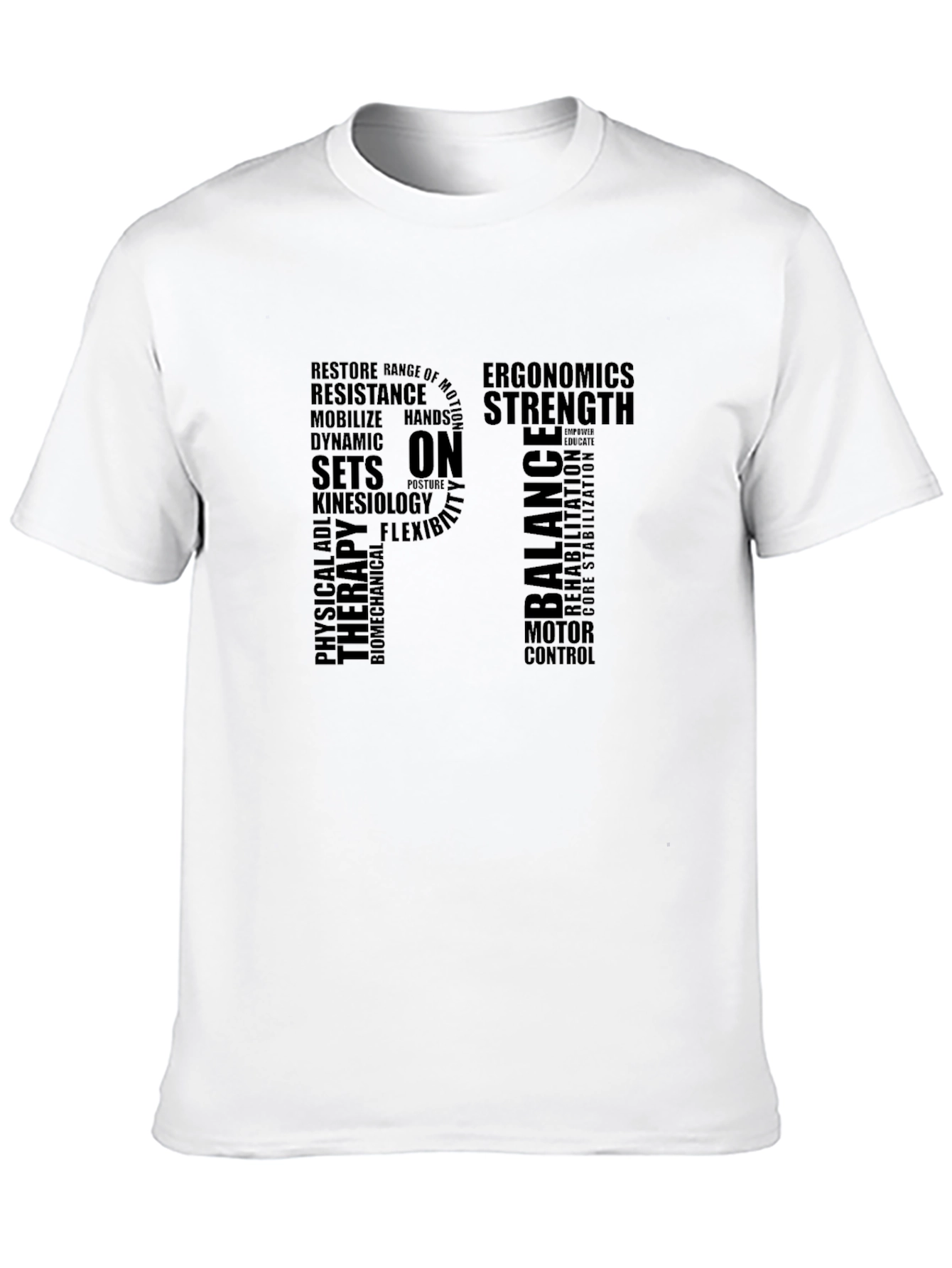 PT Physical Therapy Word Art Graphic T-Shirt