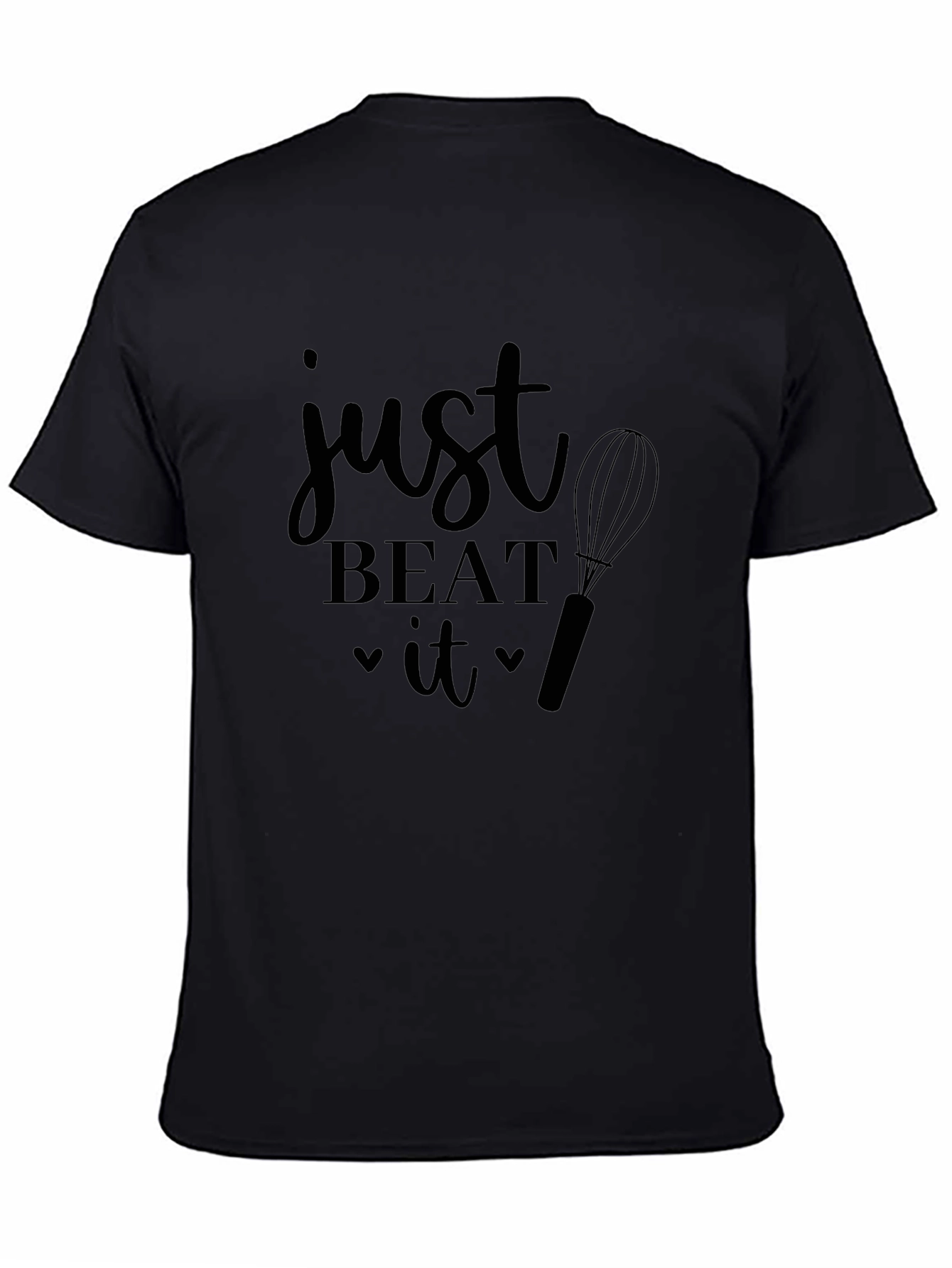 Just Beat It T-Shirt - Baker Gift
