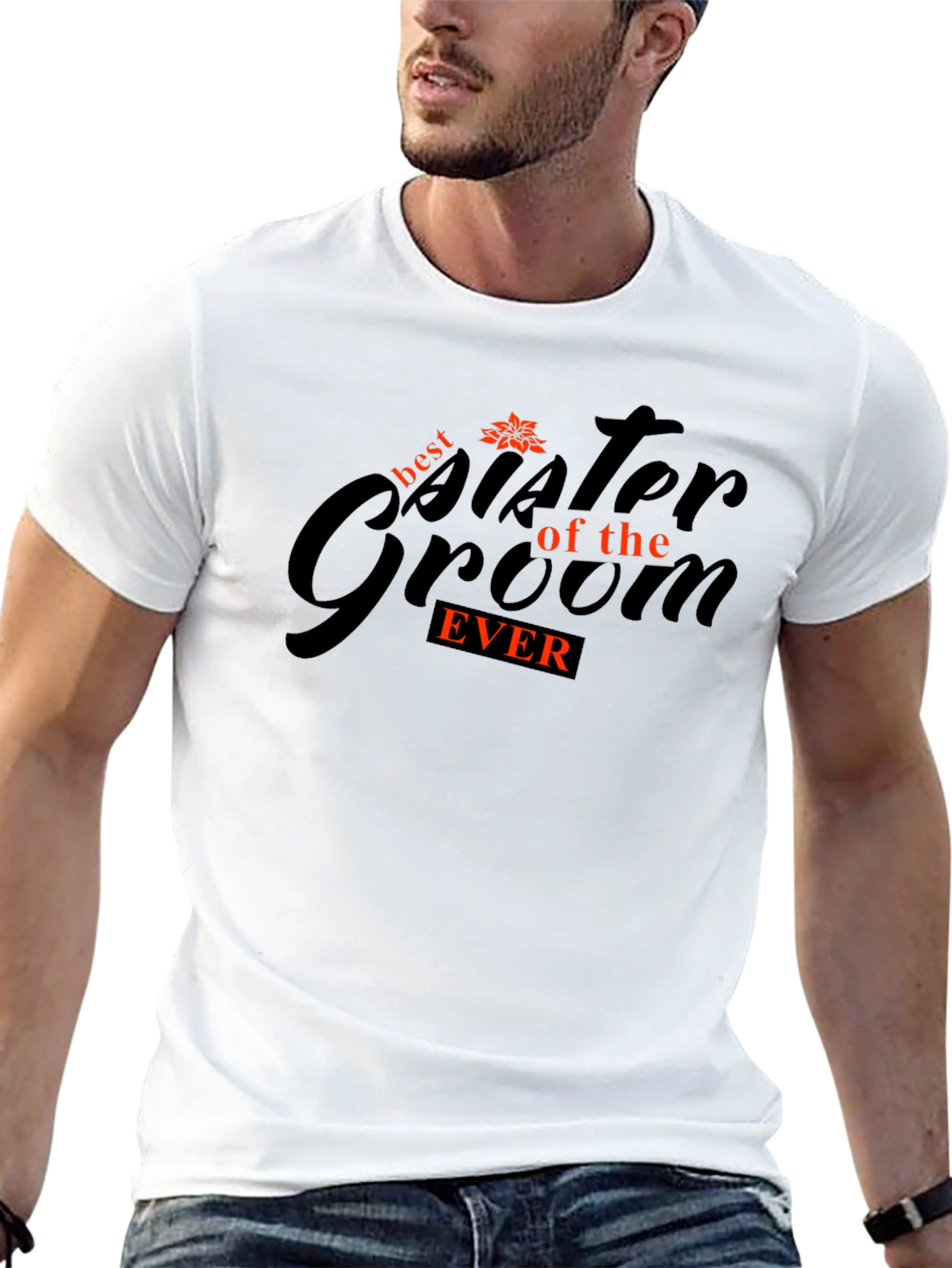 Best Sister of the Groom Ever T-Shirt