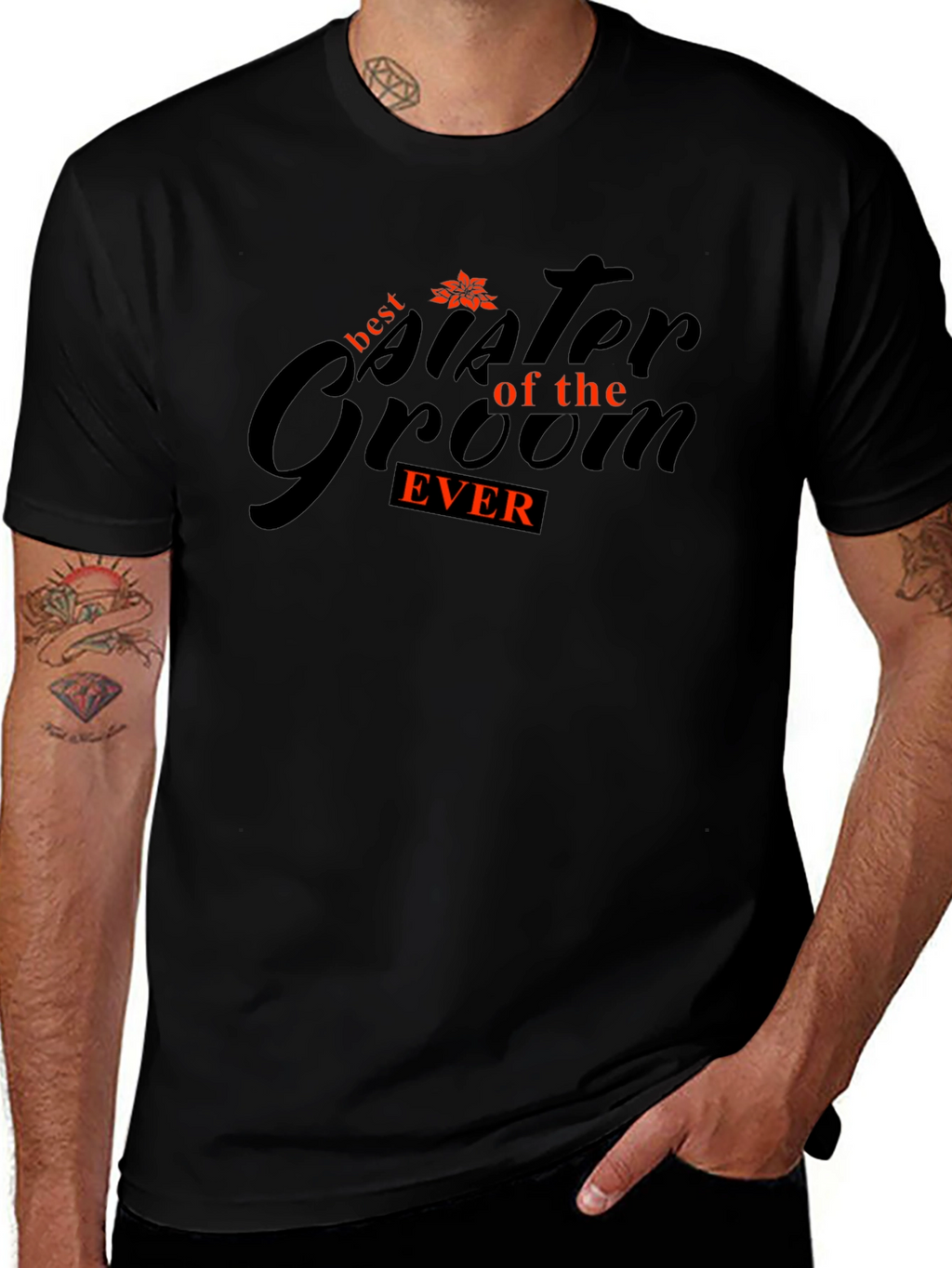 Best Sister of the Groom Ever T-Shirt