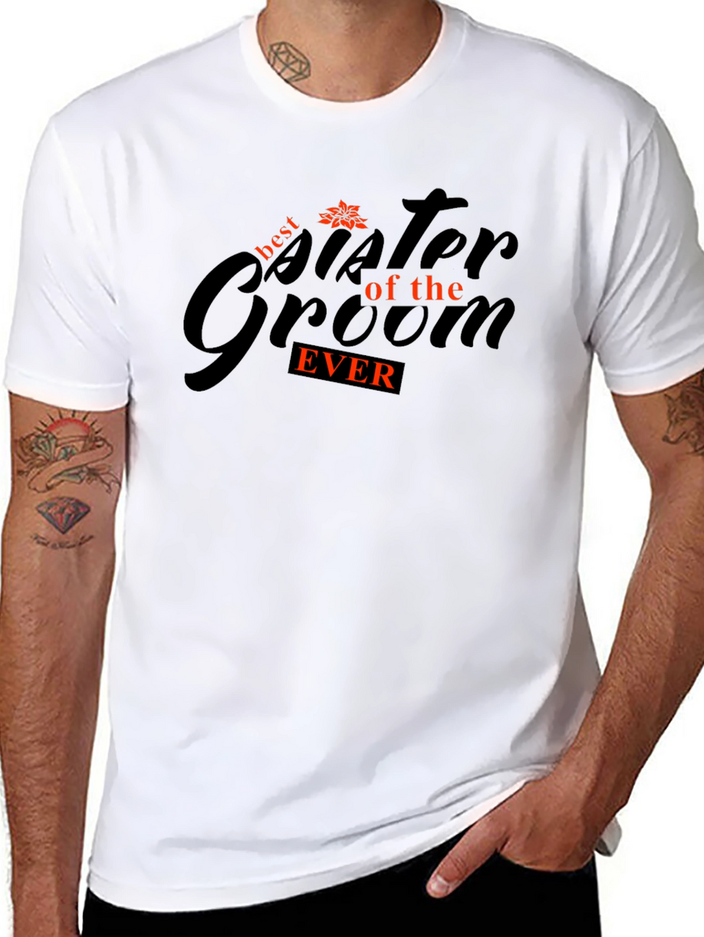 Best Sister of the Groom Ever T-Shirt