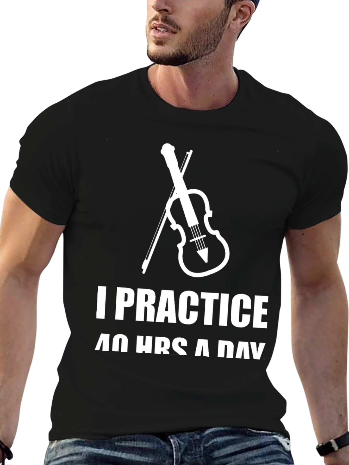 I Practice 40 Hours a Day T-Shirt