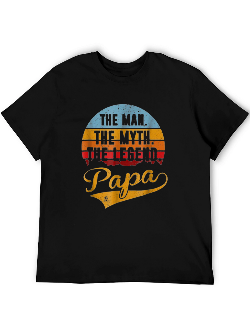 The Man The Myth The Legend Papa Black T-Shirt