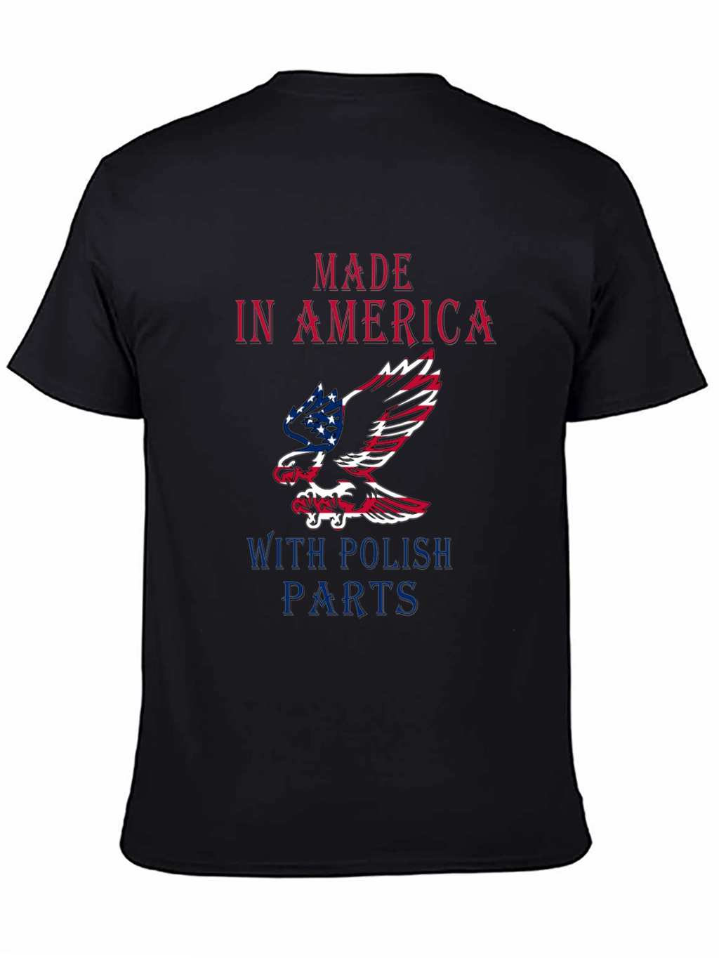 Made In America With Polish Parts Graphic Tee