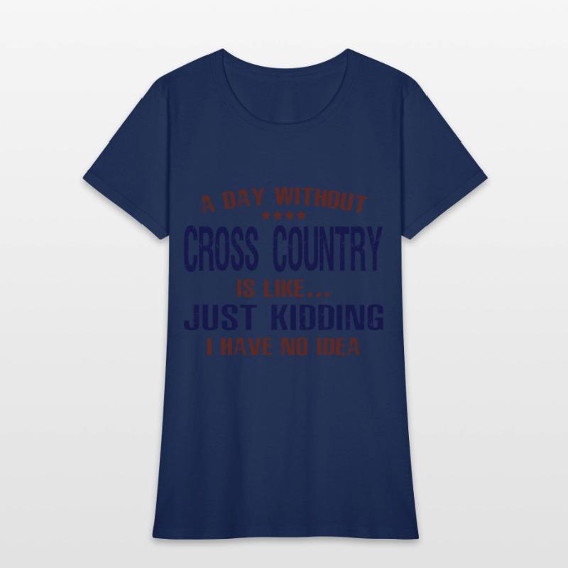 A Day Without Cross Country Funny