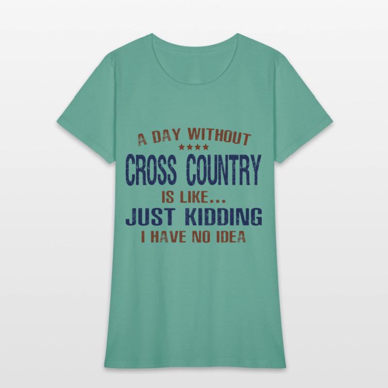A Day Without Cross Country Funny