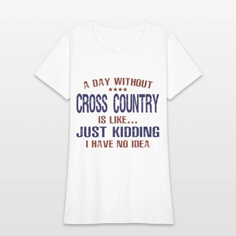A Day Without Cross Country Funny