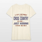 A Day Without Cross Country Funny