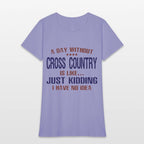 A Day Without Cross Country Funny
