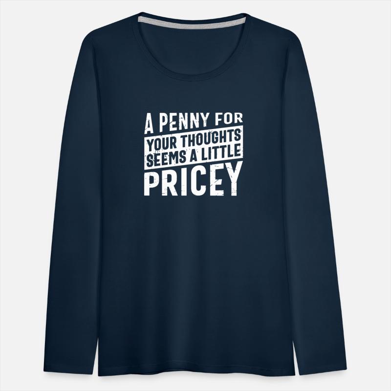 A Penny For Your Thoughts Seems A Little Pricey