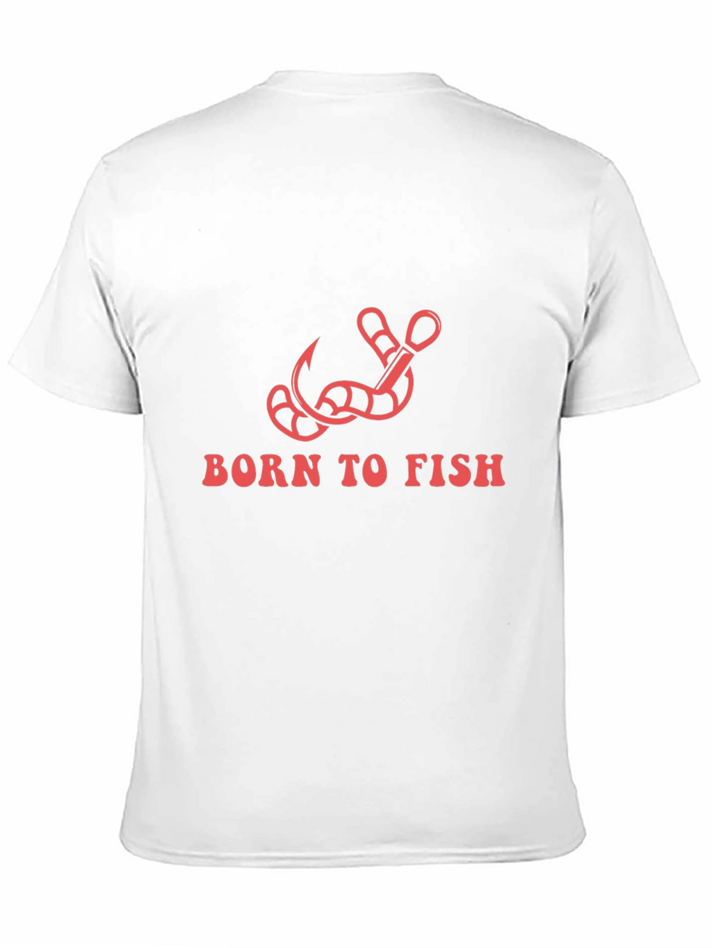Born To Fish T-Shirt: Fishing Hook Design