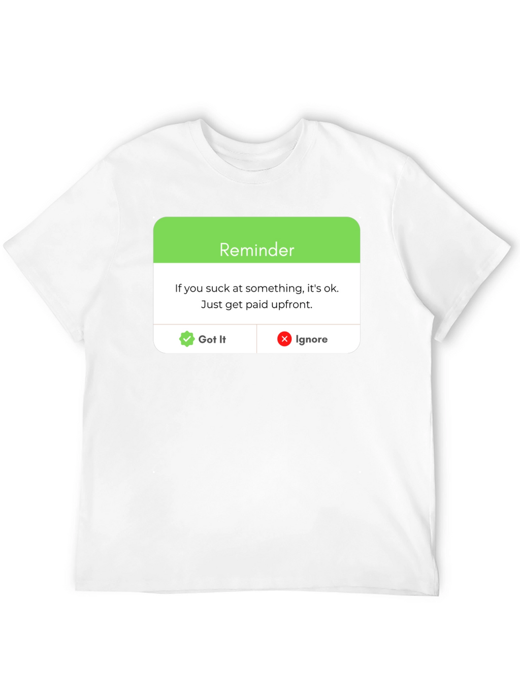 Reminder: Get Paid Upfront Black T-Shirt