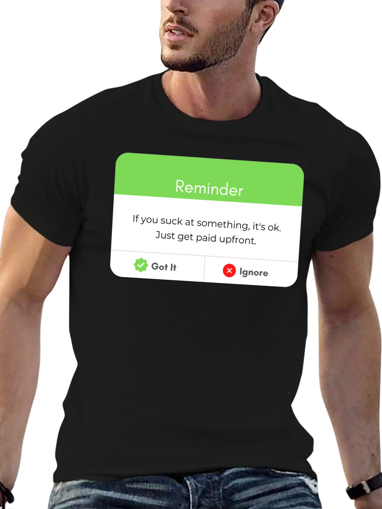 Reminder: Get Paid Upfront Black T-Shirt