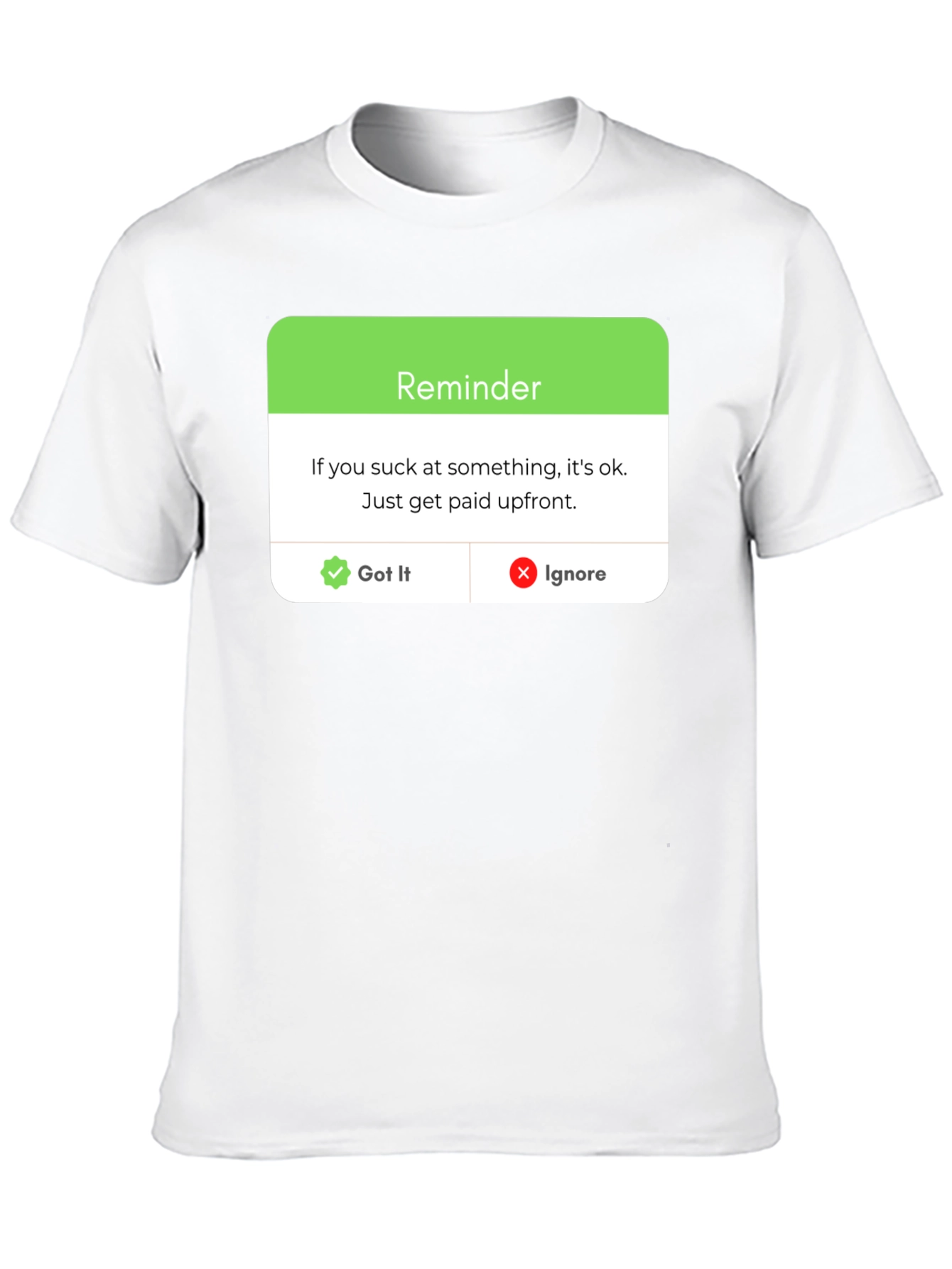 Reminder: Get Paid Upfront Black T-Shirt