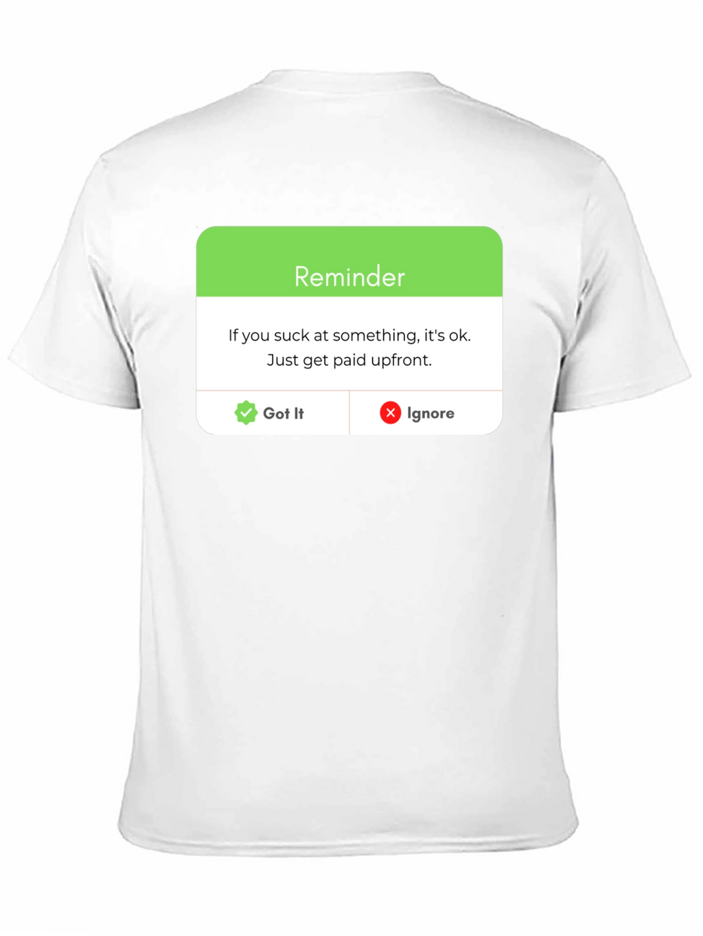 Reminder: Get Paid Upfront Black T-Shirt