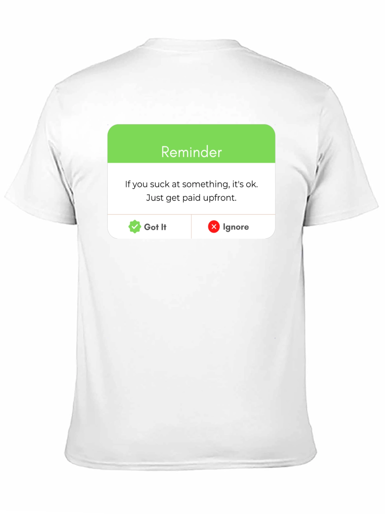 Reminder: Get Paid Upfront Black T-Shirt