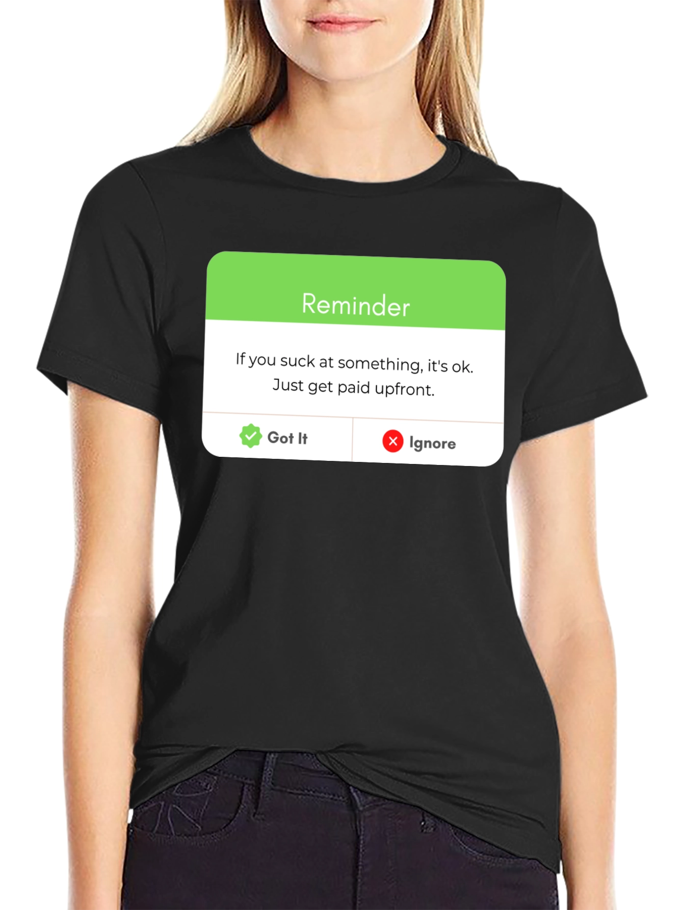 Reminder: Get Paid Upfront Black T-Shirt