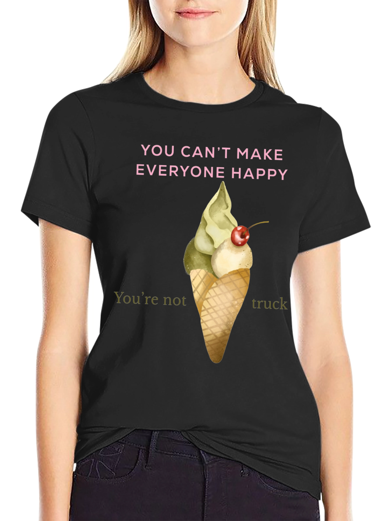 Humorous Ice Cream T-Shirt - You Cant Make Everyone Happy