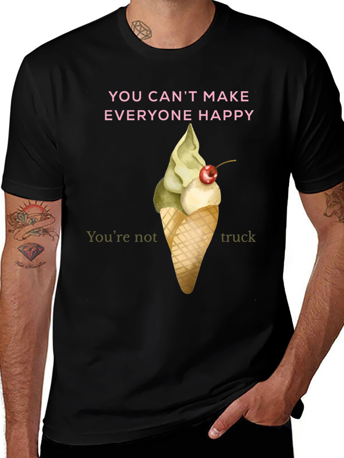 Humorous Ice Cream T-Shirt - You Cant Make Everyone Happy