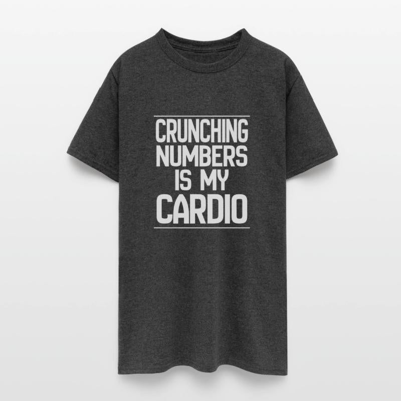 Accountant Crunching Numbers Is My Cardio retro