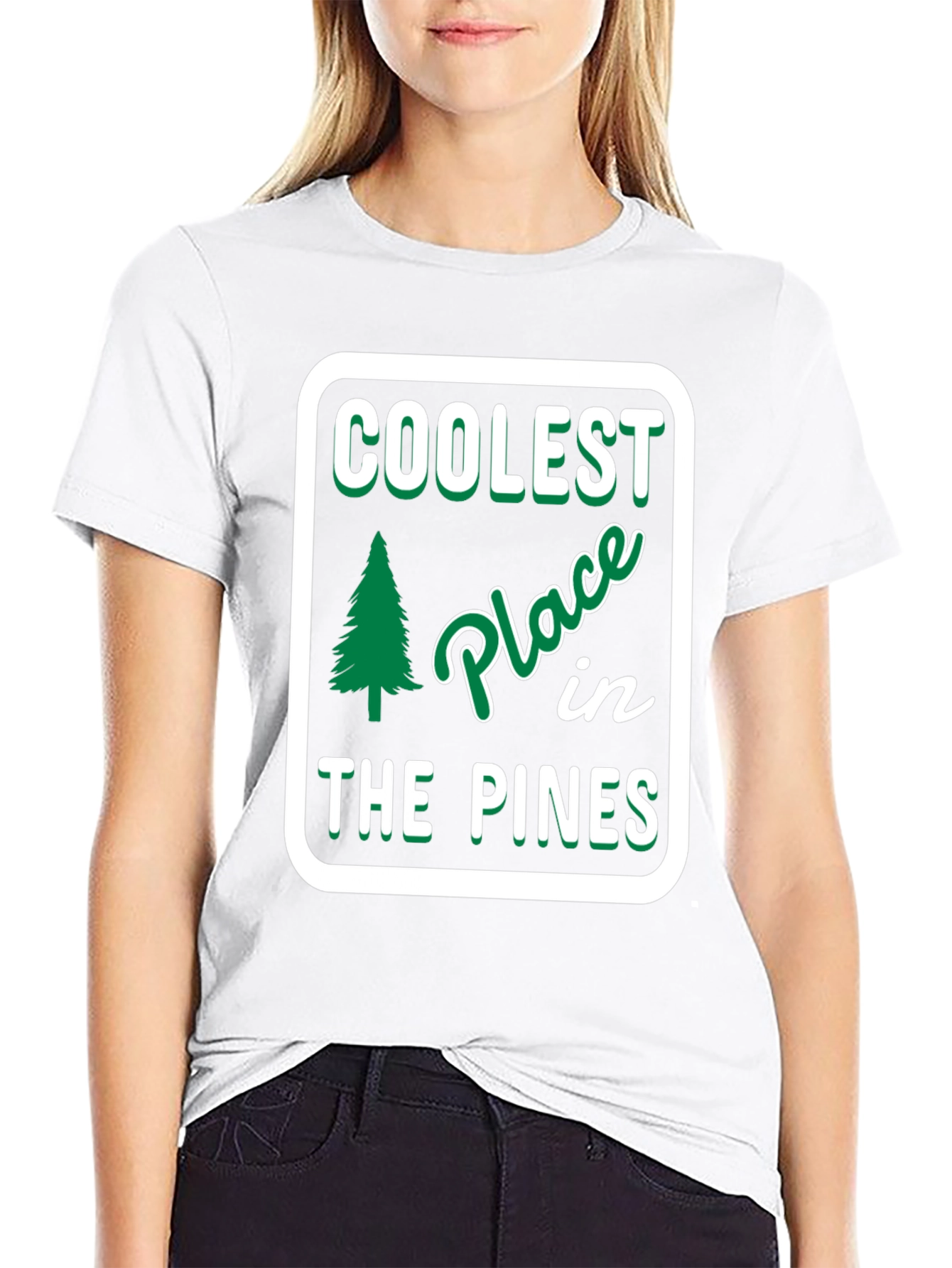Coolest Place in the Pines T-Shirt